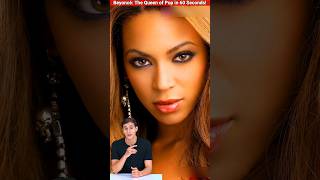 Beyoncé The Queen of Pop in 60 Seconds🤯  Beyoncé  shorts youtubeshorts beyonce hollywood [upl. by Mcfadden]