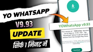 YoWhatsApp v993 Update Common Issues and How to download Installation Problems [upl. by Largent]