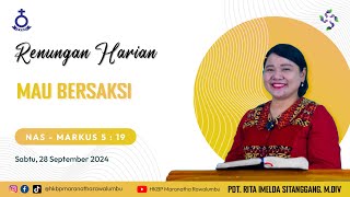 Renungan Harian Sabtu 28 September 2024  HKBP Maranatha Rawalumbu  Mau Bersaksi [upl. by Annuaerb]