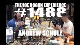 Joe Rogan Experience 1488  Andrew Schulz [upl. by Niroc103]