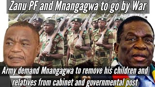 🟨Army demand Mnangagwa to remove his children and relatives from cabinet and governmental post🇿🇼 [upl. by Notnats]