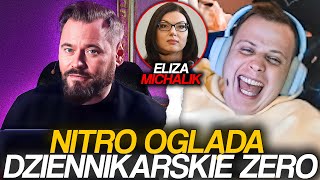 NITRO OGLĄDA DZIENNIKARSKIE ZERO ELIZA MICHALIK [upl. by Barthold]