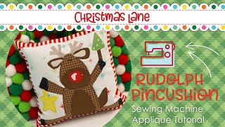 Rudolph Pincushion Sewing Machine Applique Tutorial [upl. by Flosi750]