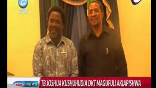 TB Joshua Awatembelea Dr Magufuli na Lowassa [upl. by Darrow]