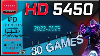 🔵Amd HD 5450 in 30 games Revisit in 2022 [upl. by Blatt]