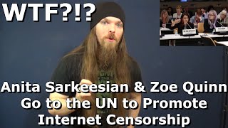 Anita Sarkeesian amp Zoe Quinn go to the UN to promote Internet Censorship [upl. by Biddle]