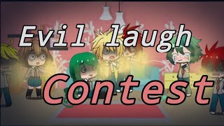 Evil Laugh Contest but Ďeķu Is A Demon  mha gc gl mha gacha [upl. by Ermentrude118]