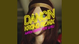 Dancin Krono Remix [upl. by Orv829]