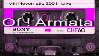 🎙Miti Novomatic  Of  Armata HIT 2001 LIVE 🇷🇴 [upl. by Arline]