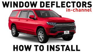 How to install Shatterproof InChannel Window Deflectors for Chevrolet Suburban 2021on [upl. by Irwinn]