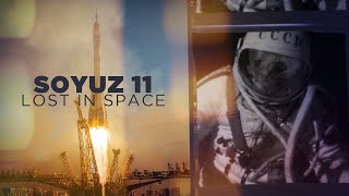 Lost in Space Soyuz 11 and the First Space Station [upl. by Jeana563]