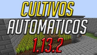 MINECRAFT 1132  GRANJA SEMIAUTOMATICA DE CULTIVOS [upl. by Balas960]