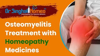 Osteomyelitis Cured with Homeopathy at Dr Singhal Homeo clinic [upl. by Eedak]