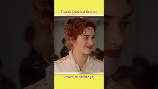 Titanic Deleted Scenes✨Down to steerage katewinslet leonardodicaprio [upl. by Atnoled]