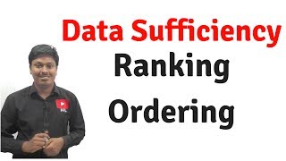 Data Sufficiency  Ranking amp Ordering Part1 [upl. by Giffer859]