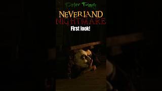 Peter Pans Neverland Nightmares first look [upl. by Vincenty]