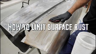 How To Limit Surface Rust On Your Project  Built By Astill [upl. by Rambert920]