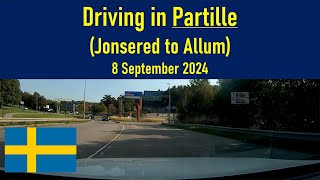 Driving in Partille from Jonsered to Allum Sweden 8 September 2024 [upl. by Lyred]