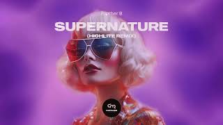 Brother B  Supernature Highlite Remix [upl. by Deloris709]