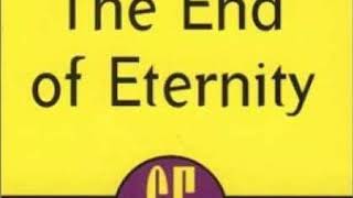 The End of Eternity  Isaac Asimov Full audiobook [upl. by Rigdon279]