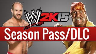 WWE 2K15  FULL Season Pass and DLC DETAILS [upl. by Neirbo]