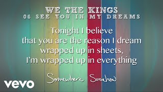 We The Kings  See You In My Dreams Lyric Video [upl. by Anahsat]