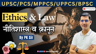 ETHICS AND LAW  UPSCPCS  By PK SIR [upl. by Tufts141]