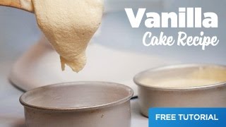 How To Make A Vanilla Cake  Cake recipes  Make A Cake at Home  2017  Video  Easy [upl. by Marr]