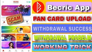 Becric App Withdrawal Problem  Becric App Bhag Gaya Kya  Becric App Payment Proof 2024 [upl. by Lishe]