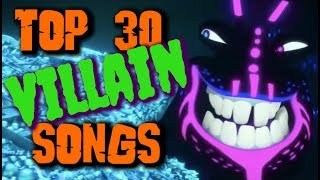 Top 30 Villain Songs [upl. by Ehgit]