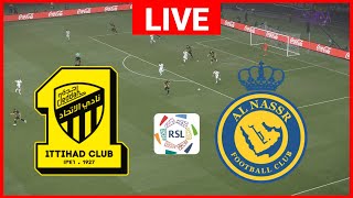 🔴LIVE  AlNassr vs AlIttihad I Saudi Profesional League 2425 I Full Match Live streaming [upl. by Obellia]