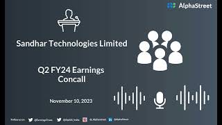 Sandhar Technologies Limited Q2 FY24 Earnings Concall [upl. by Oika902]