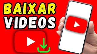 COMO BAIXAR VÍDEOS DO YOUTUBE PELO CELULAR [upl. by Akehsar]