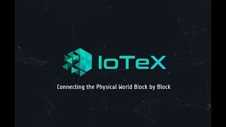 IoTeX  blockchain для интернета вещей [upl. by Radburn]