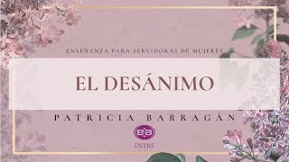 Patricia Barragán  El desánimo [upl. by Zerelda]