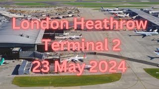 London Heathrow Terminal 2 23May24 aviation airport fyp heathrow [upl. by Eatnuahc]