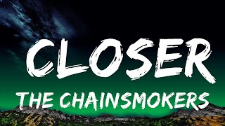 1 Hour The Chainsmokers  Closer Lyrics Ft Halsey  Creative Mind Music [upl. by Tye]