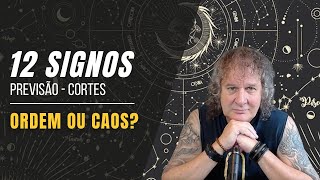 PREVISÕES PARA OS 12 SIGNOS ORDEM OU CAOS  CORTES NILTON SCHUTZ  13 A 19 MAIO [upl. by Jeu68]