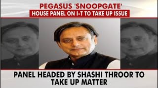 Pegasus Spyware  Shashi TharoorLed House Panel To Take Up Pegasus Scandal On July 28 [upl. by Pasahow323]