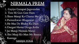 निर्मल प्रेम NIRMAL PREM  SAHAJA YOGA BHAJANS  SHRI MATAJI NIRMALA DEVI BHAJANS  SAHAJA YOGA [upl. by Nailil767]