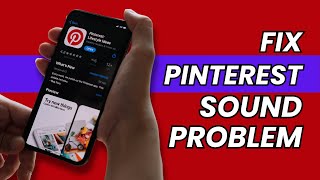 How To Fix Pinterest Sound Problem 100 WORKING [upl. by Lisetta]