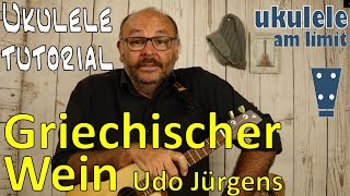 UkuleleTutorial Griechischer WEIN Udo Jürgens  Ukulele leicht gemacht Tutorial auf Deutsch [upl. by Sallee]