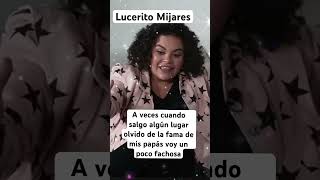 Lucerito Mijarescuando salgo algún lugar se me olvida de la fama de mis papás y voy un poco fachosa [upl. by Jehoash174]