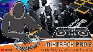 Numark Mixtrack Pro 2 Unboxing Review and Tutorial [upl. by Nyad]