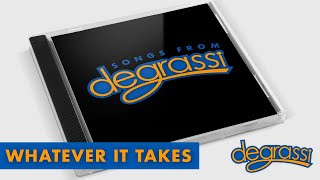 Songs from Degrassi  Whatever It Takes Full Length [upl. by Gussi]