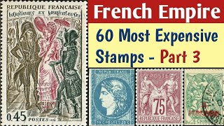 Most Expensive Stamps Of France  Part 3  60 Rare French Empire Postage Stamps Worth Money [upl. by Neelyar]