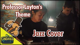 Professor Laytons Theme Jazz Cover  The Consouls [upl. by Moynahan959]