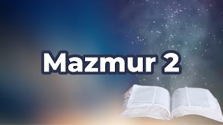 Mazmur 2 [upl. by Zined]