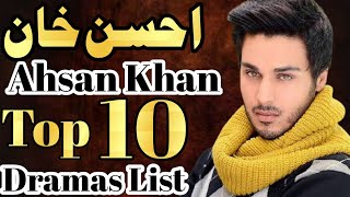 Ahsan Khan Top 10 Pakistani Dramas List [upl. by Nrubua]