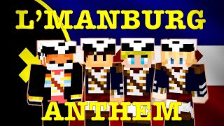 The LManburg Anthem  A One Year Tribute  BlueberryTV x Vivace [upl. by Nimzay]